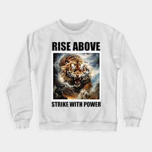 Rise Above Strike with Power Motivation Fitness Crewneck Sweatshirt